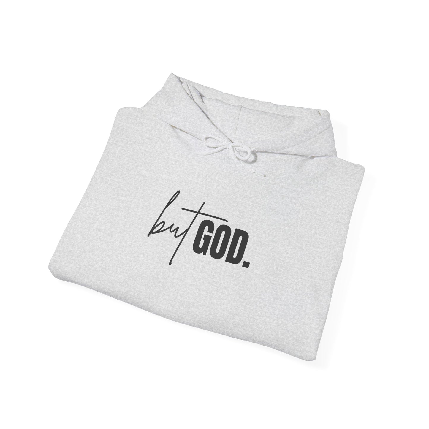 But God Hooded Sweatshirt