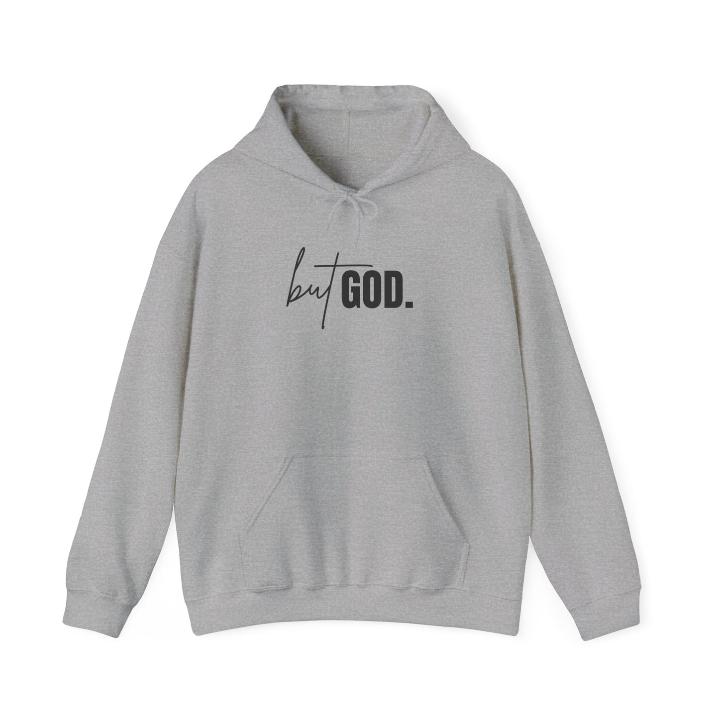 But God Hooded Sweatshirt