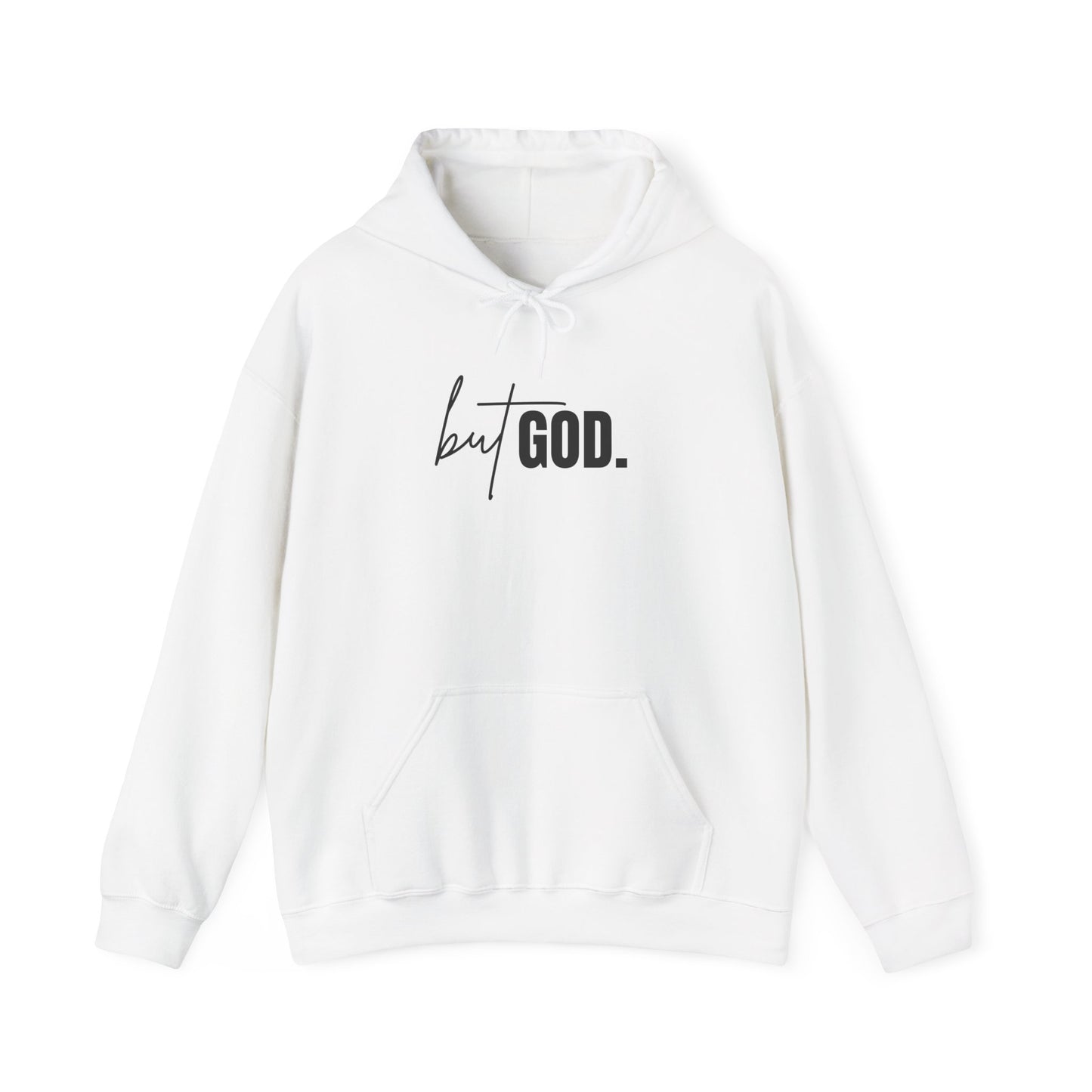 But God Hooded Sweatshirt