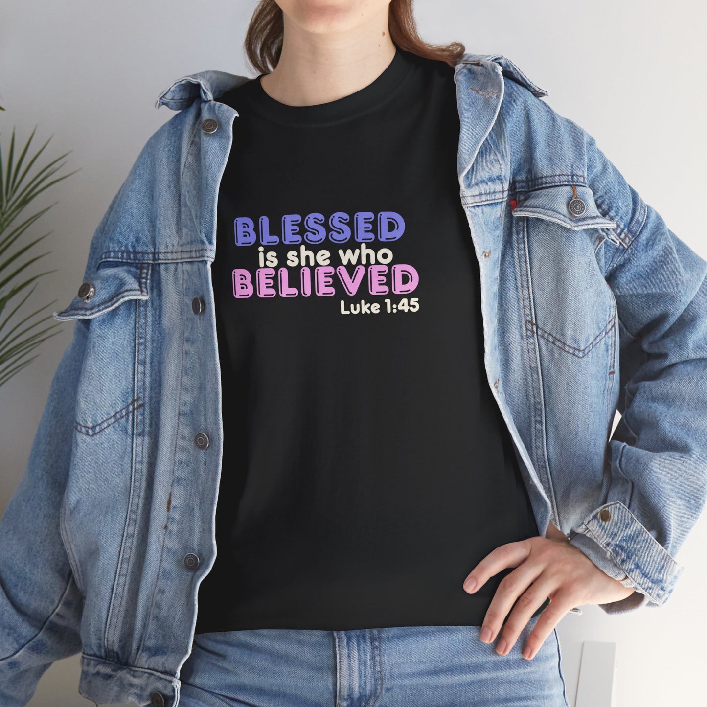 Blessed Is She Who Believed Women Cotton Tee