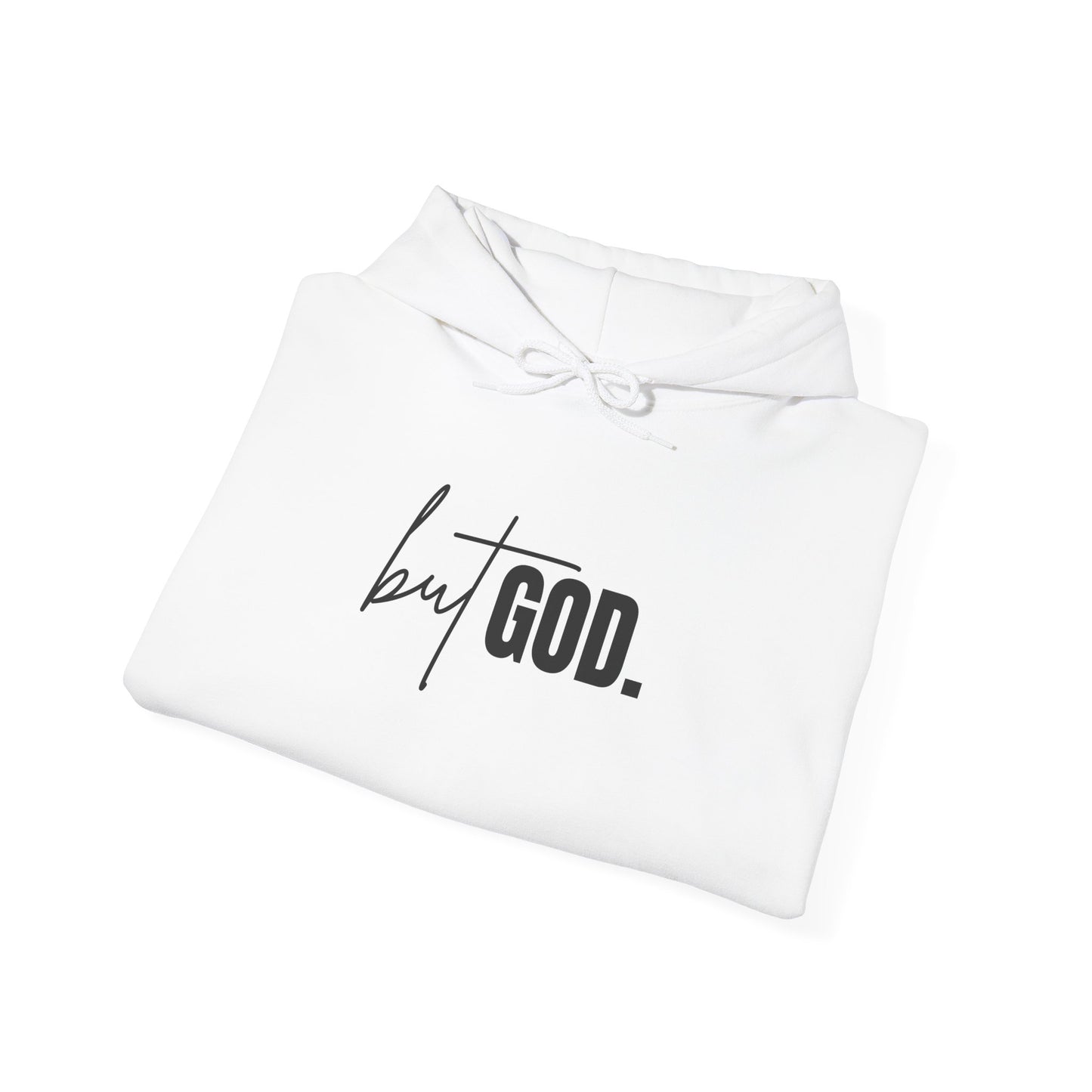 But God Hooded Sweatshirt