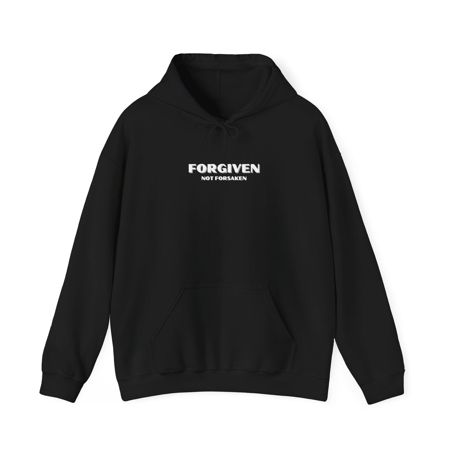 Forgiven Not Forsaken Hooded Sweatshirt