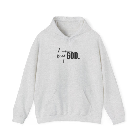 But God Hooded Sweatshirt