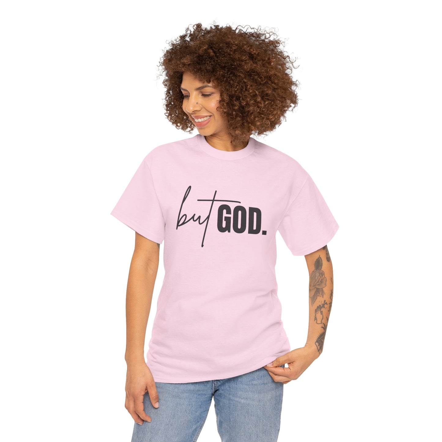 But God Cotton Tee