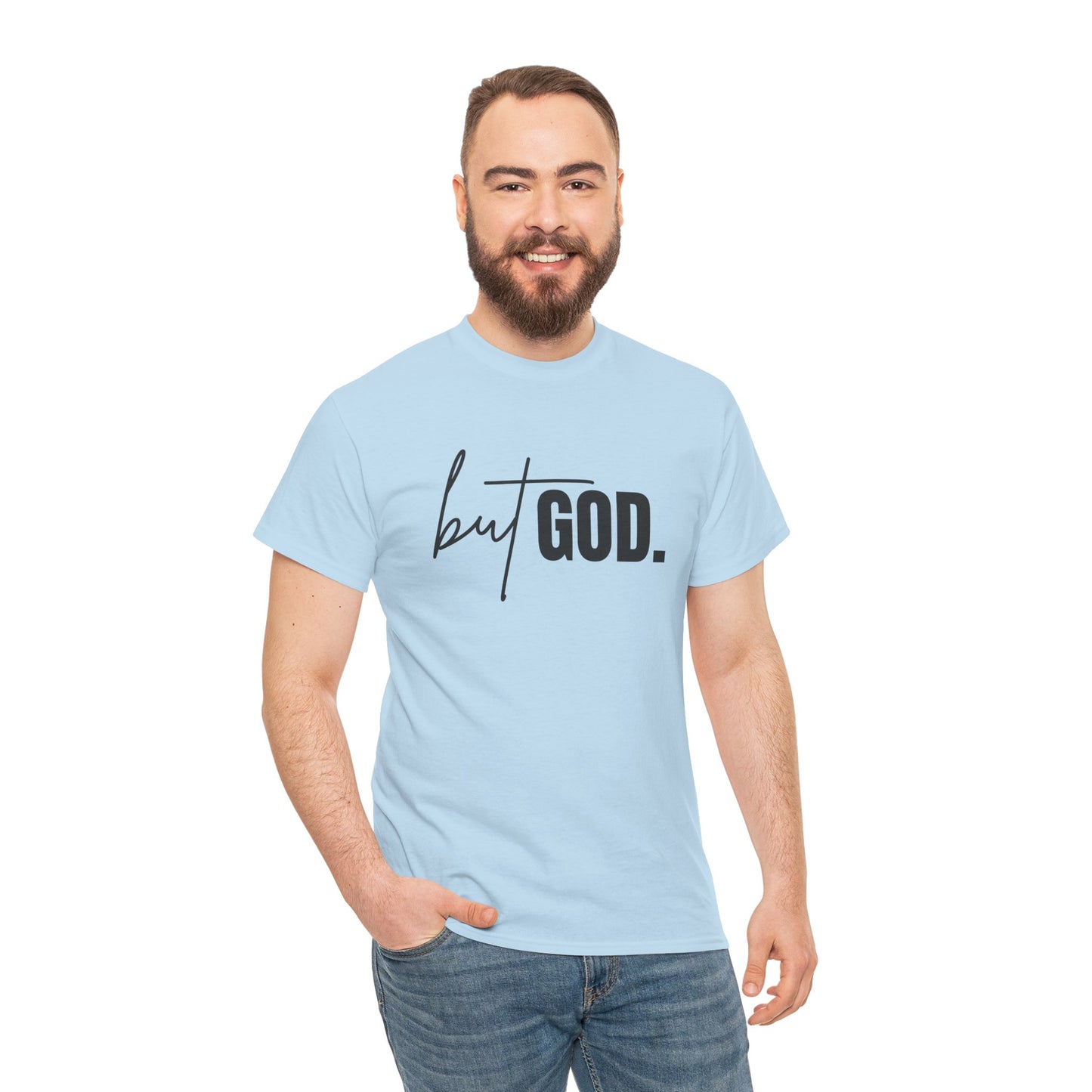 But God Cotton Tee