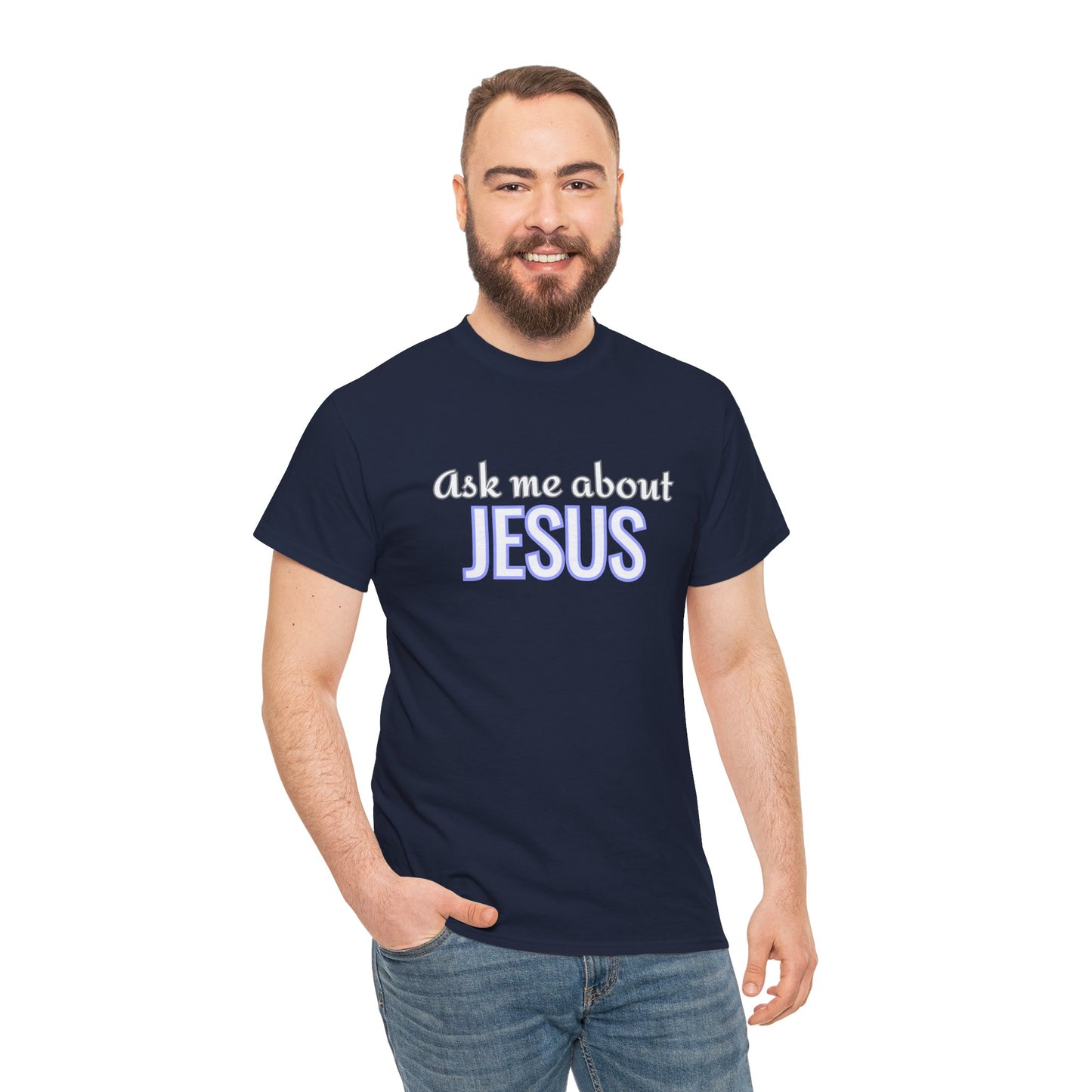 Ask Me About Jesus Cotton Tee