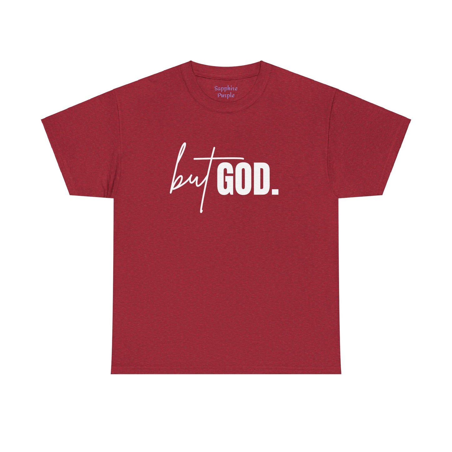 But God Cotton Tee
