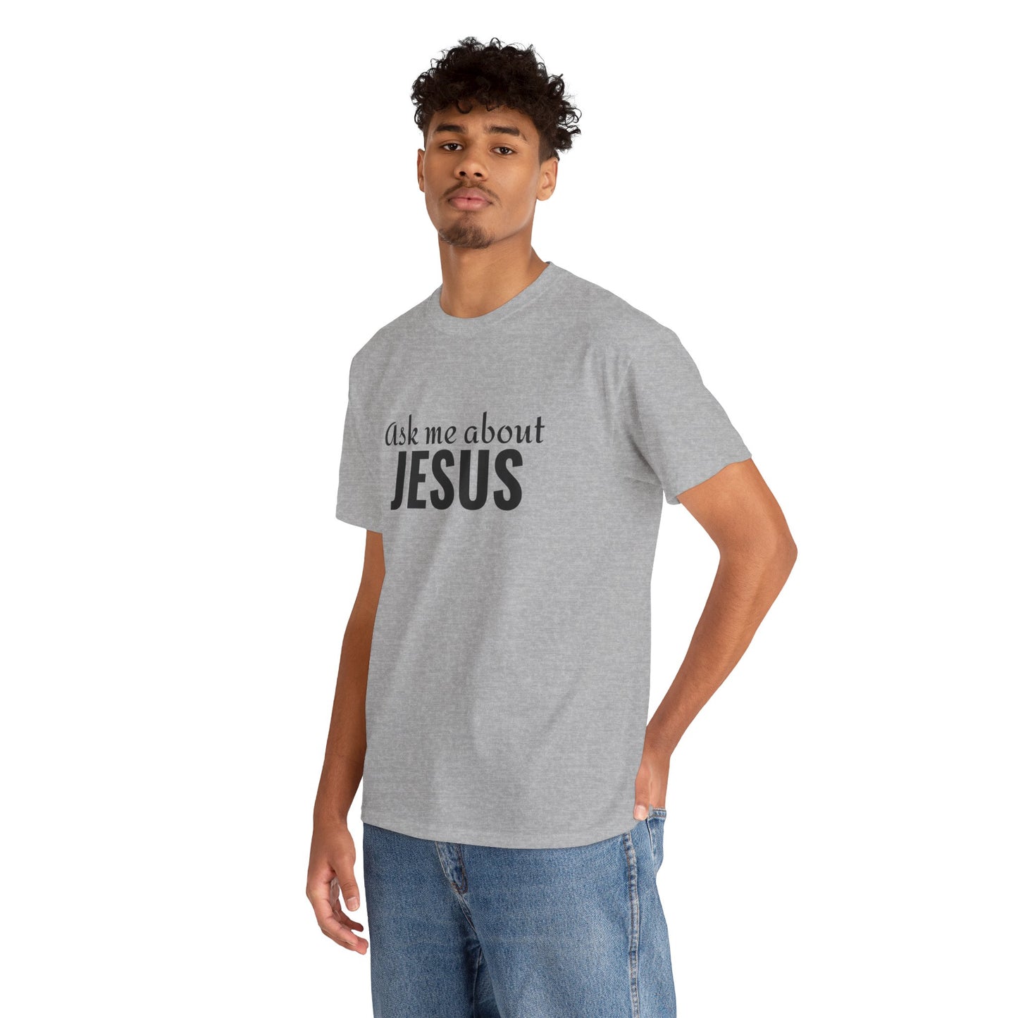 Ask Me About Jesus Cotton Tee