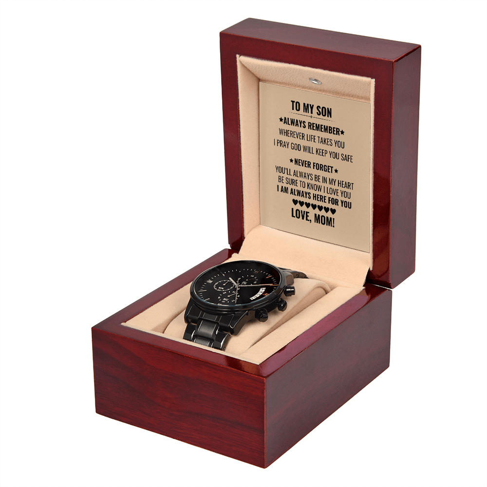 To My Son: Always Remember Black Chronograph Watch
