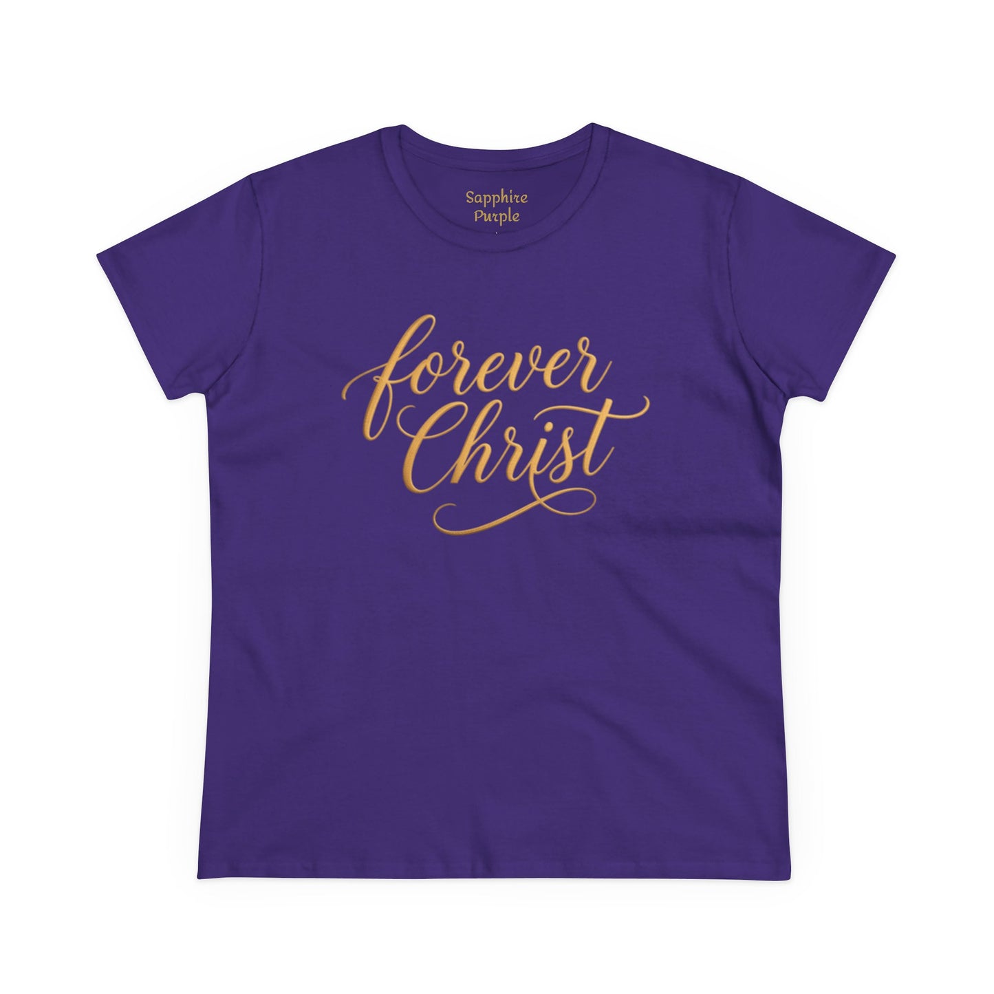 Forever Christ Women's Faith Tee