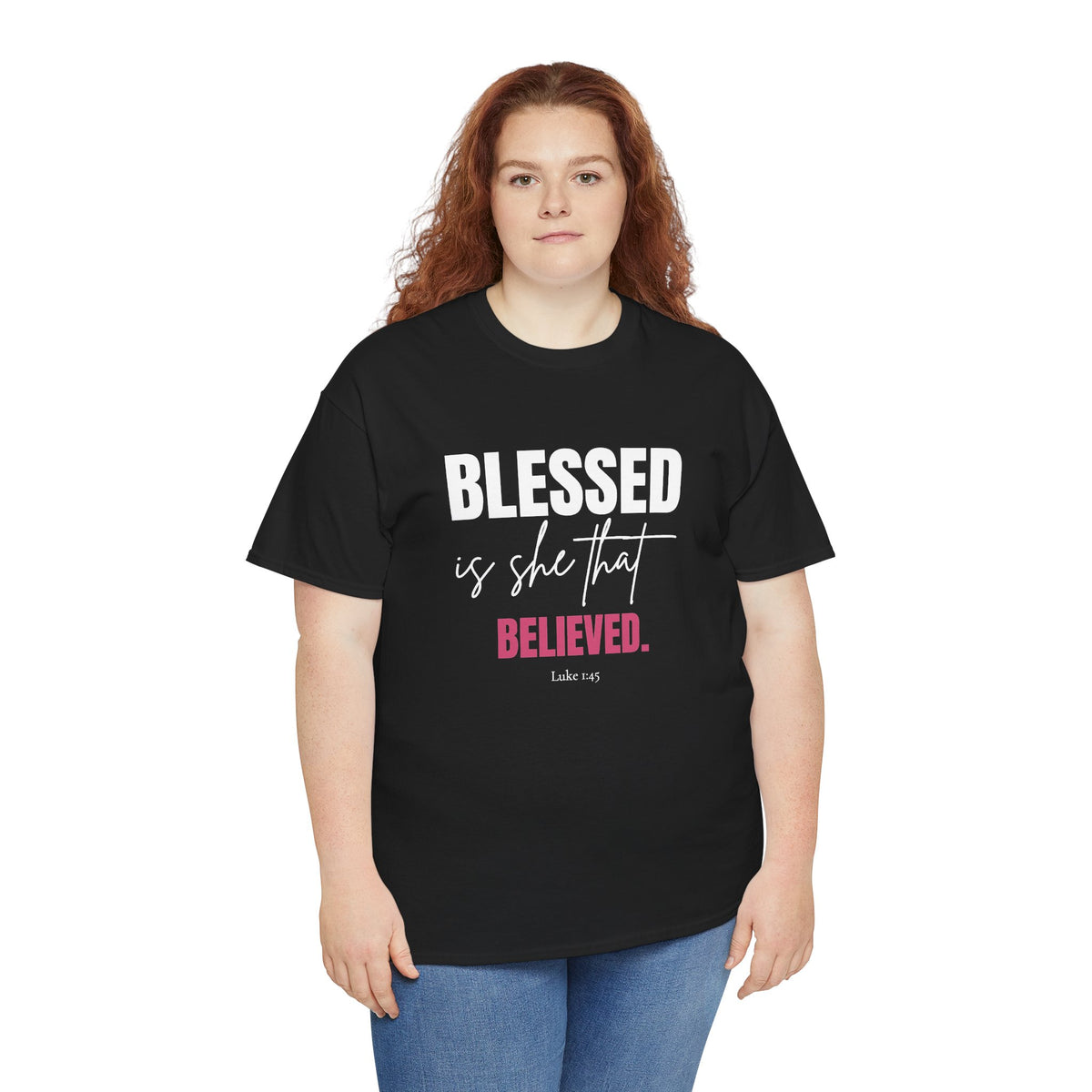 Blessed Is She That Believed Cotton Tee