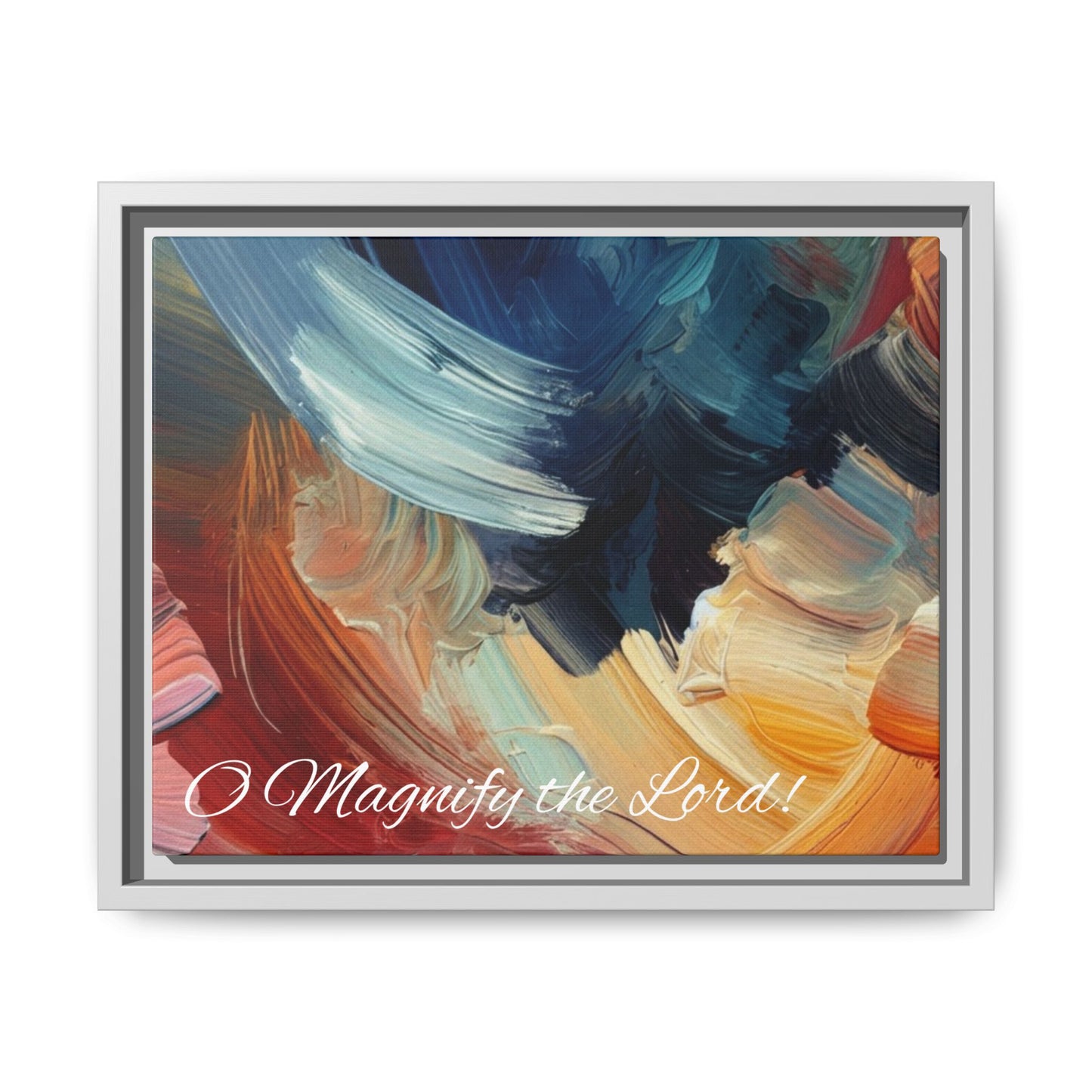 O Magnify The Lord Framed Matte Canvas