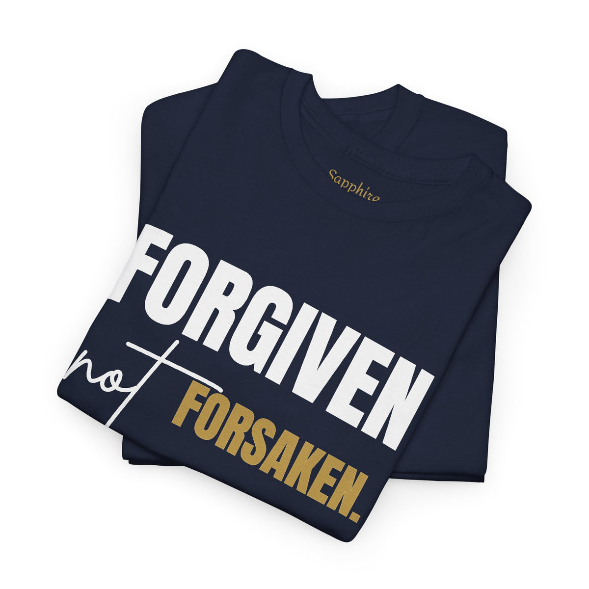Forgiven Not Forsaken Cotton Tee