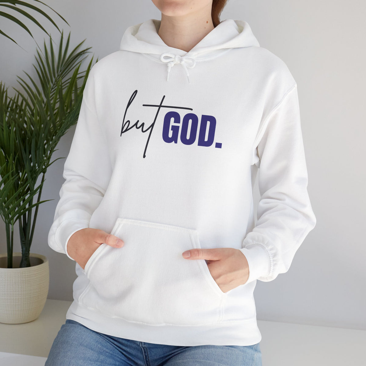 But God Hooded Sweatshirt