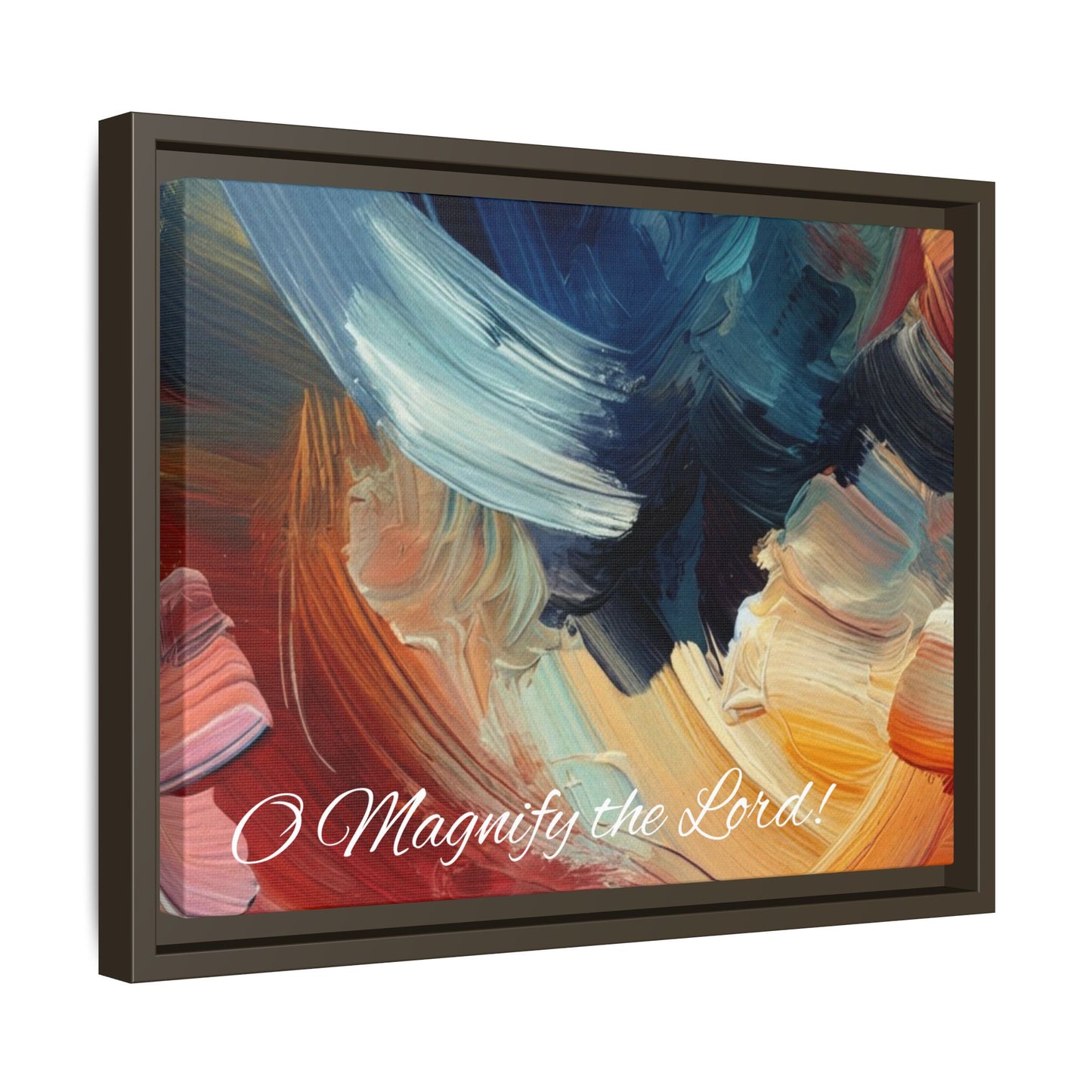 O Magnify The Lord Framed Matte Canvas