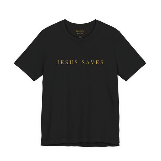 Jesus Saves Short Sleeve Tee