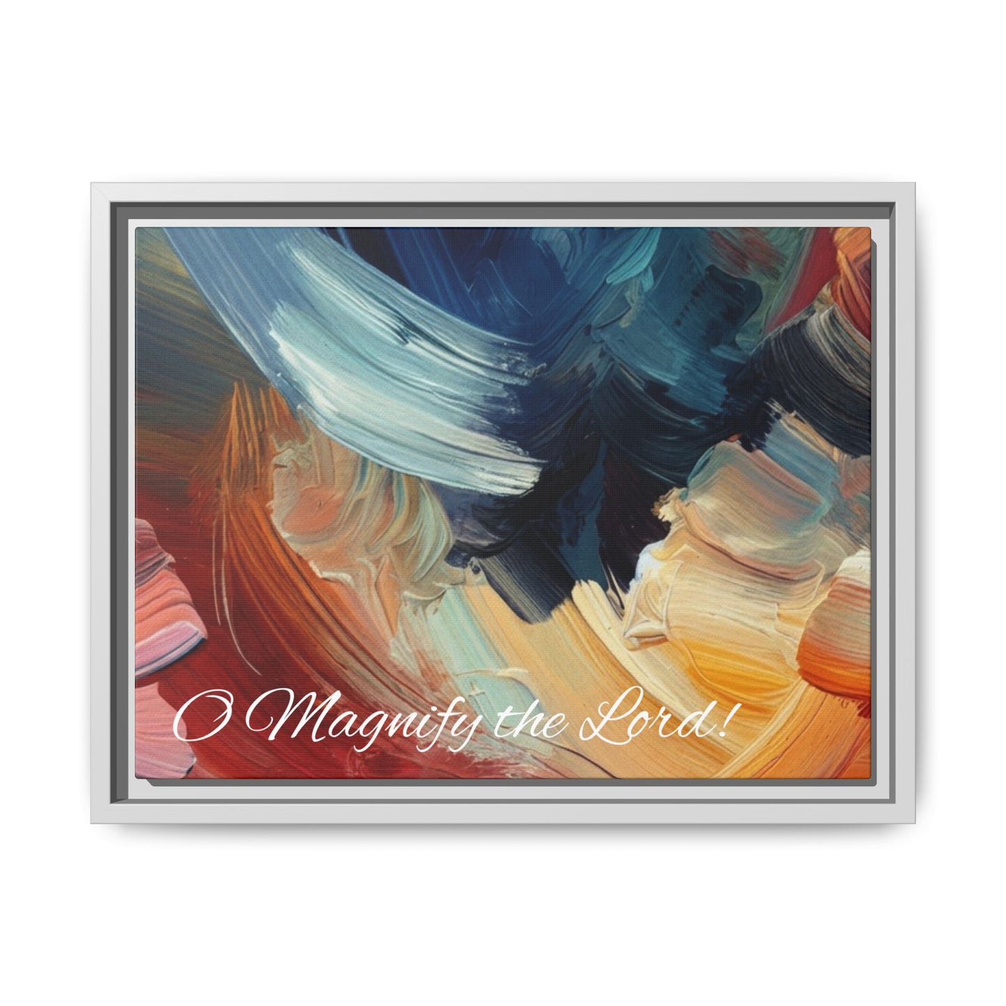 O Magnify The Lord Framed Matte Canvas