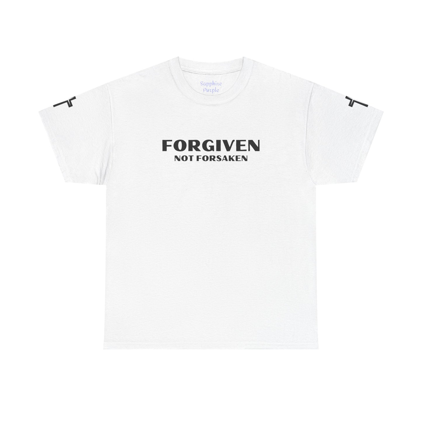 Forgiven Not Forsaken Cotton Tee