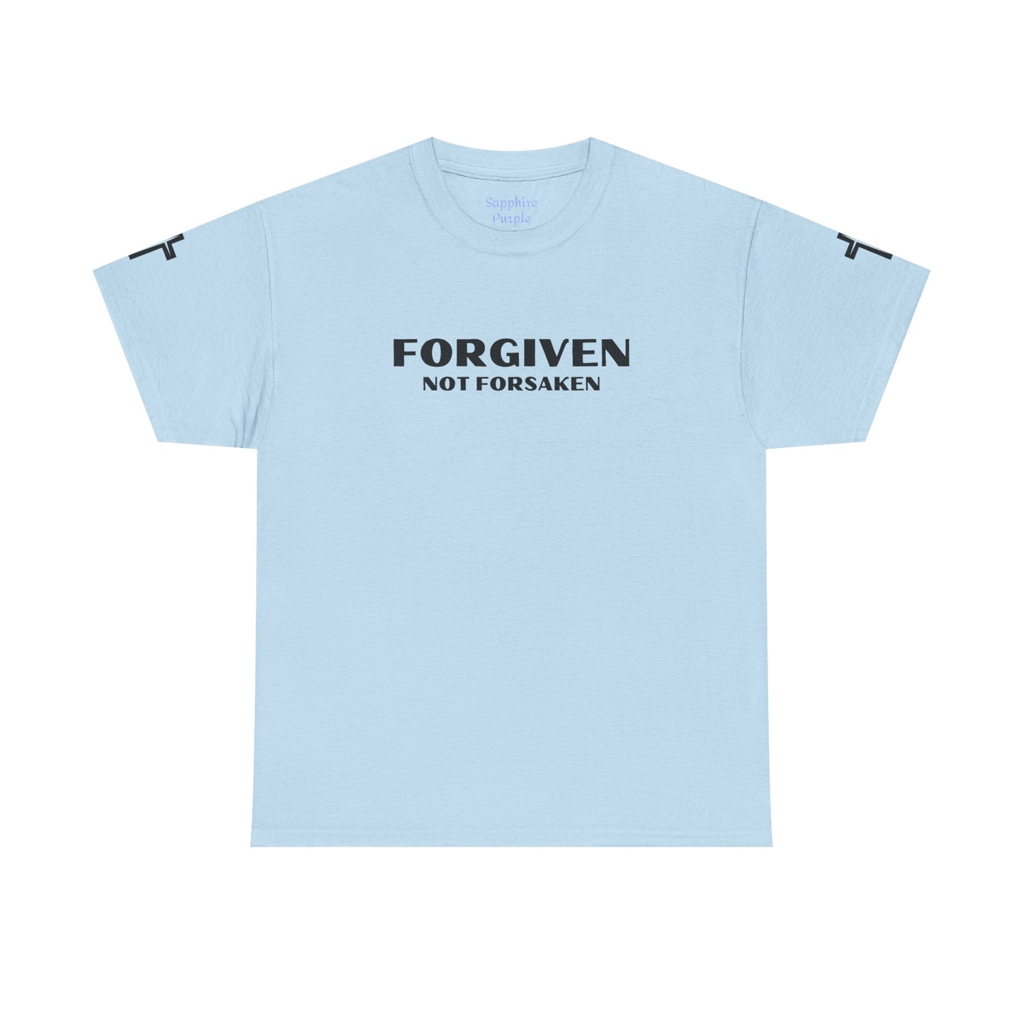 Forgiven Not Forsaken Cotton Tee