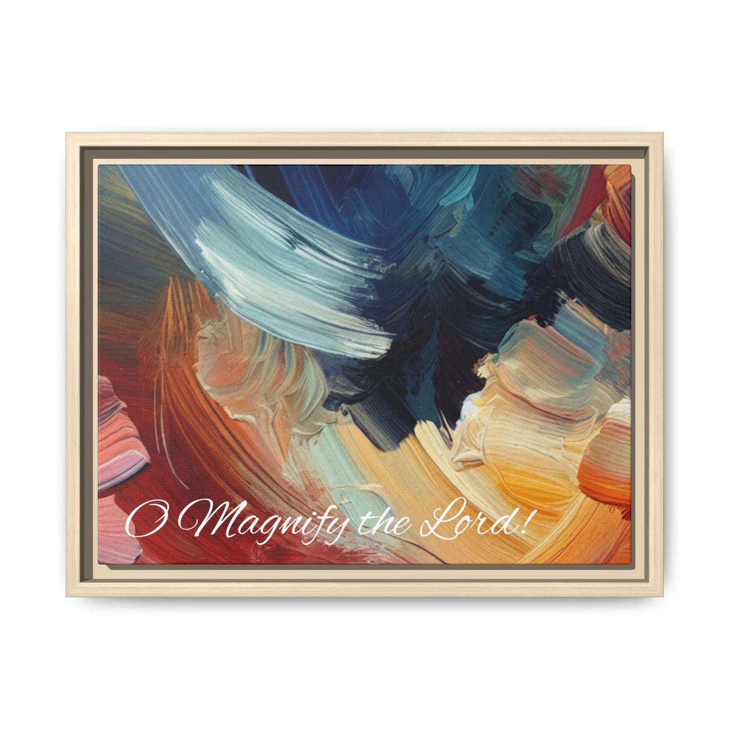 O Magnify The Lord Framed Matte Canvas