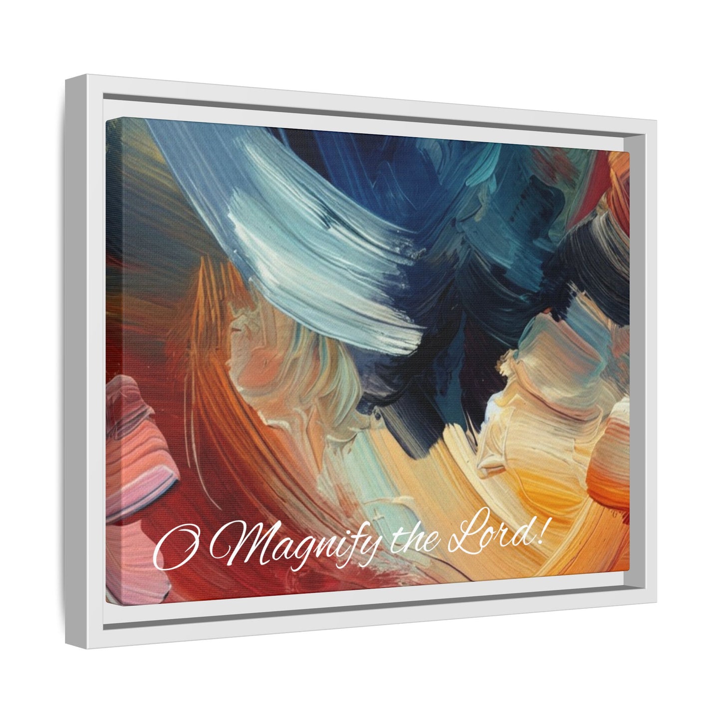O Magnify The Lord Framed Matte Canvas