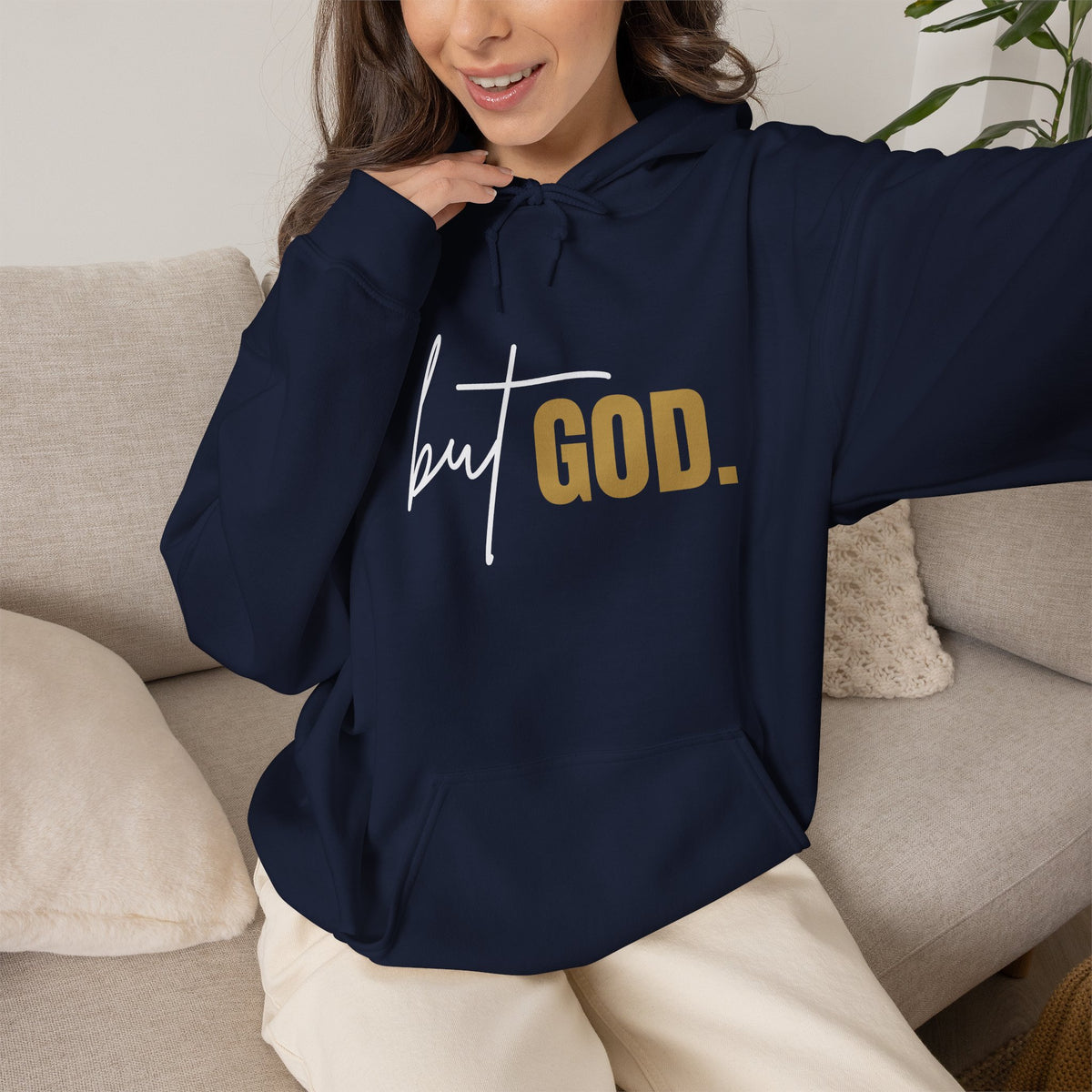But God Hooded Sweatshirt