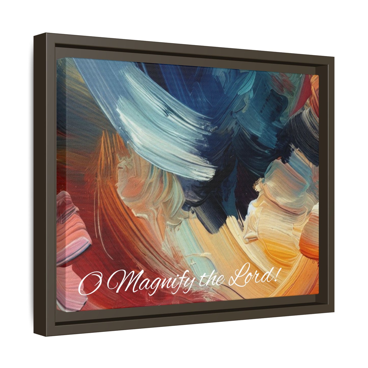 O Magnify The Lord Framed Matte Canvas