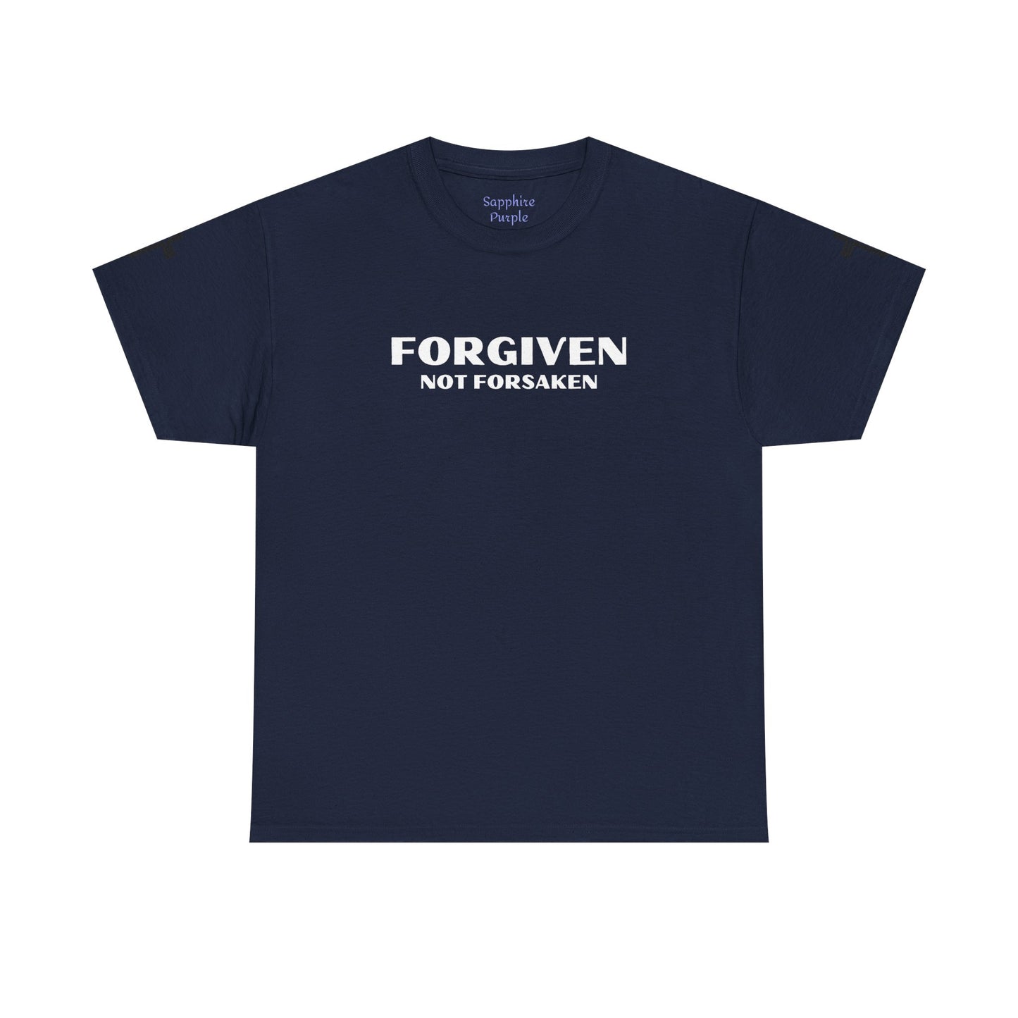 Forgiven Not Forsaken Cotton Tee