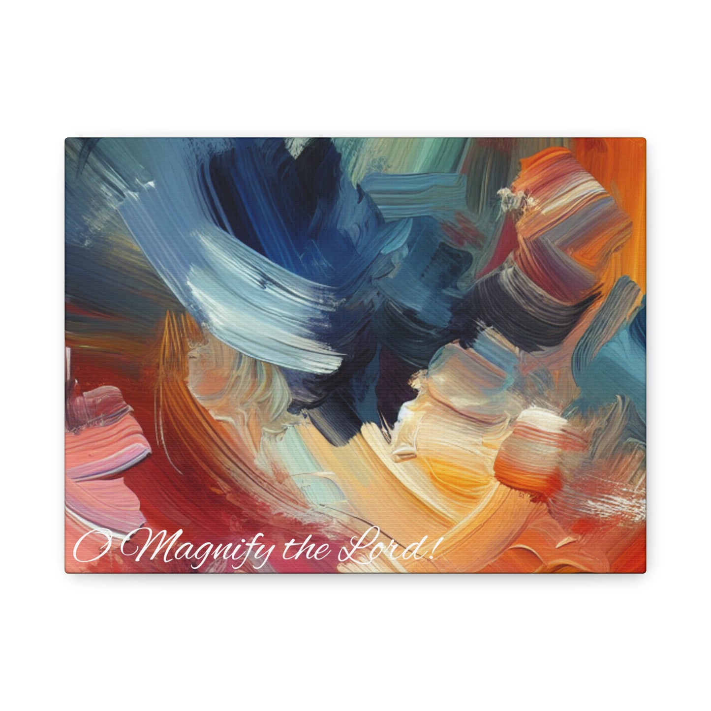 O Magnify The Lord Matte Canvas