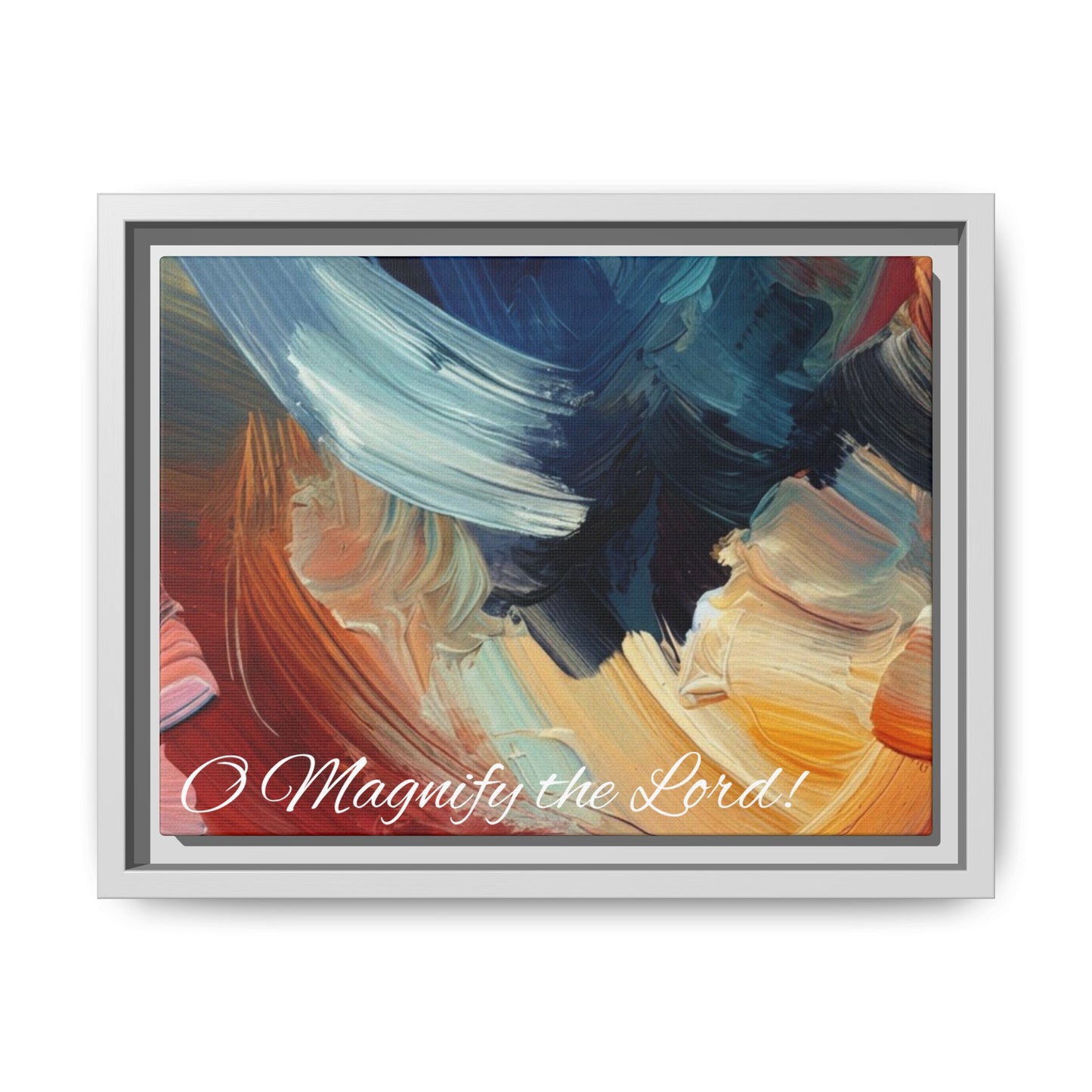 O Magnify The Lord Framed Matte Canvas